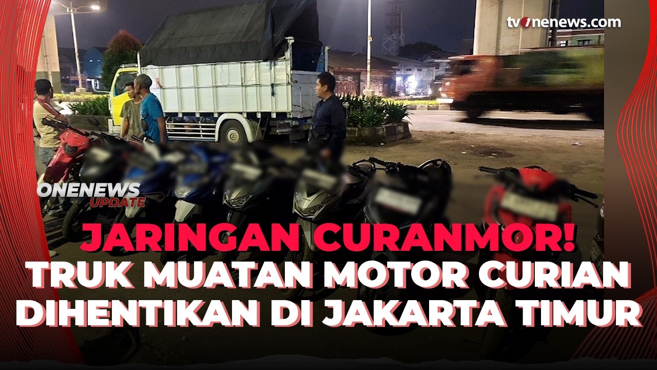 Terbongkar! Truk Angkut Motor Curian Menuju Luar Daerah Digagalkan Polisi di Cakung | OneNews Update