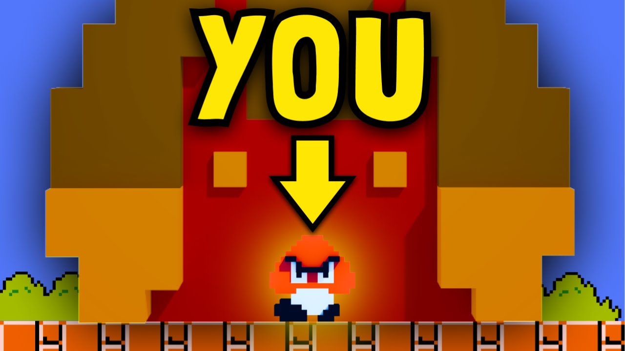 I made Mario but you’re the GOOMBA!