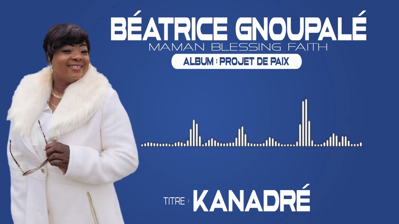 Béatrice Gnoupalé   kanadré