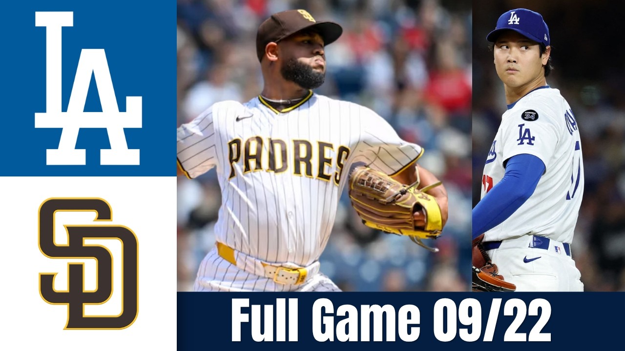 Los Angeles Dodgers vs San Diego Padres | Full Highlights Sep 22, 2026 🔥 MLB Highlight Today