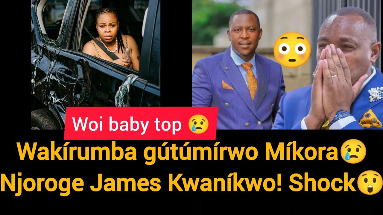 😢Mohoro Ma hi na hi, Wakírumba Gúkorwó.Njoroge Kwaníkwo Ríngí