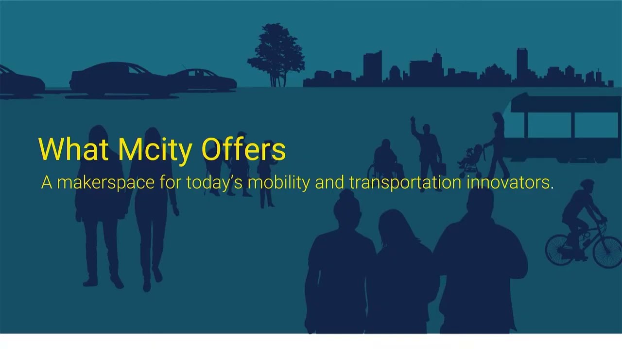 Mcity and the Future of Mobility
