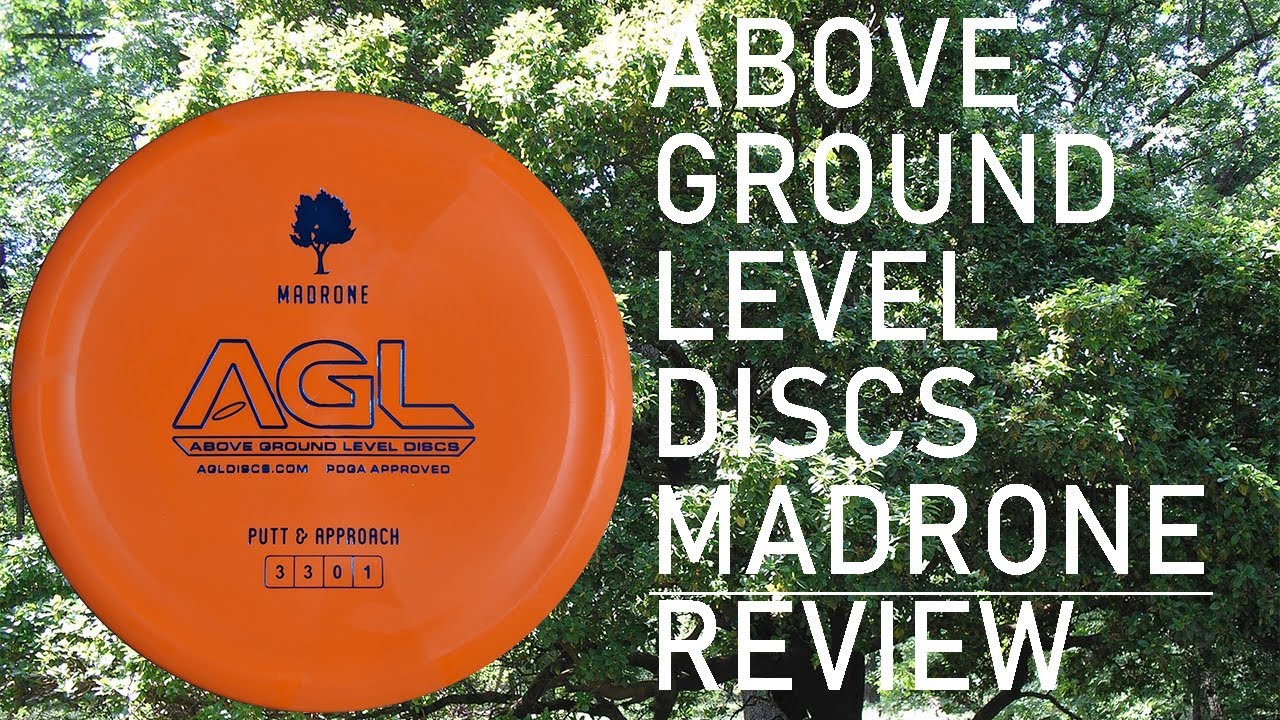 [ENG] Above Ground Level Discs Madrone Review (AGL  DISCS)