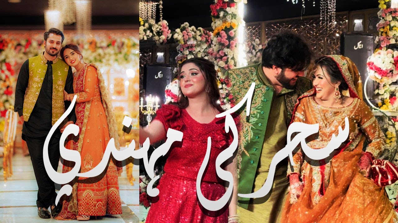 SEHAR AUR SAMI KI MEHNDI ❤️