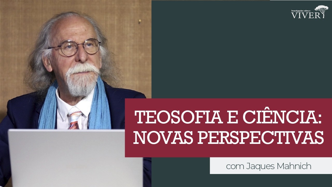Teosofia e Ciência: novas perspectivas