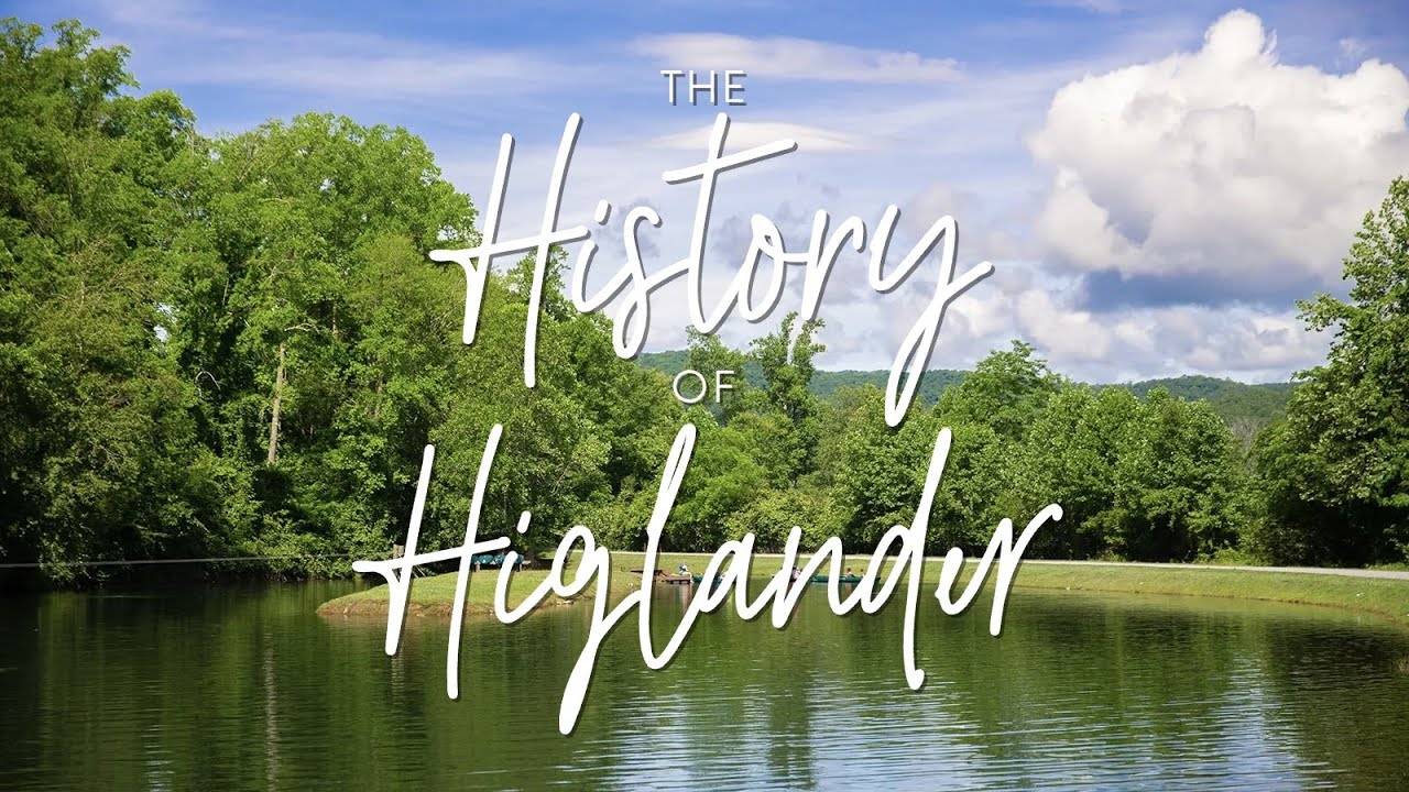 The History of Camp Highlander (Updated 2019)