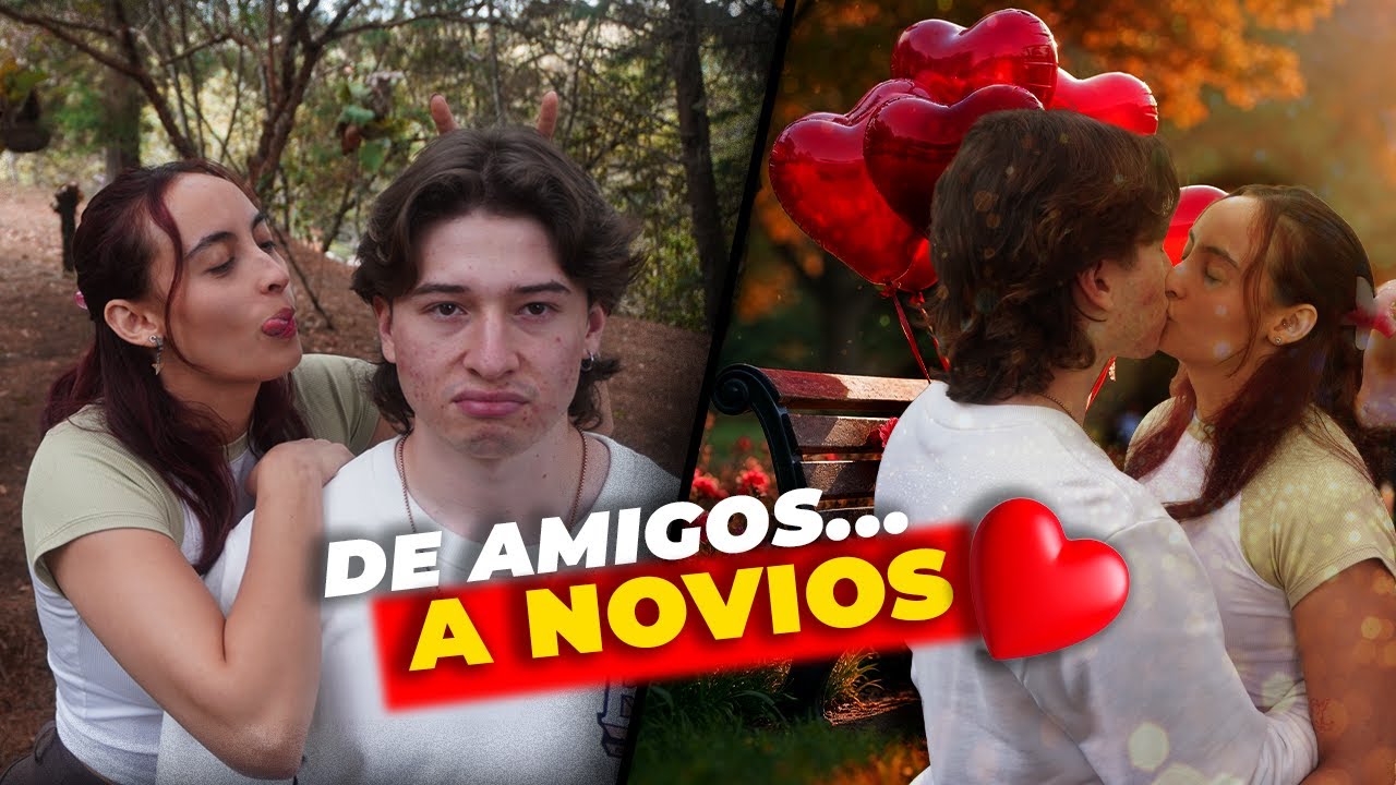 Cómo pasar de AMIGOS a NOVIOS (mi historia real y lo que SÍ funciona)
