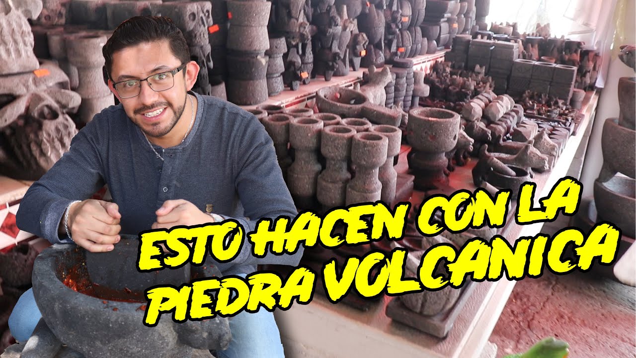 LA CULTURA DE LAS PIEDRAS: MOLCAJETES, METATES, COMALES, ASÍ TRANSFORMAN LA PIEDRA VOLCANICA.