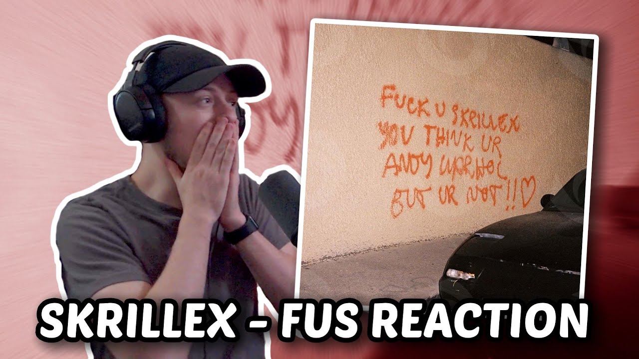 ACTUAL. INSANITY. | SKRILLEX - FUS (F*CK YOU SKRILLEX) REACTION