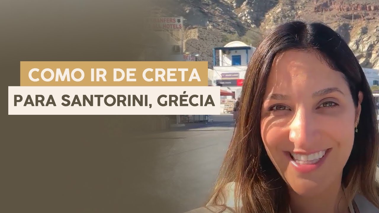SANTORINI, GRÉCIA | Como ir de Creta para Santorini de Ferry Boat