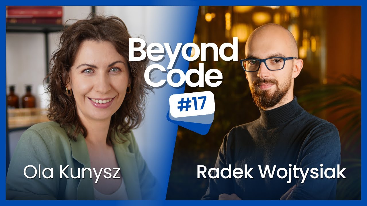 Dzielenie się wiedzą, marka osobista i wypalenie zawodowe - Radek Wojtysiak - Beyond Code #17