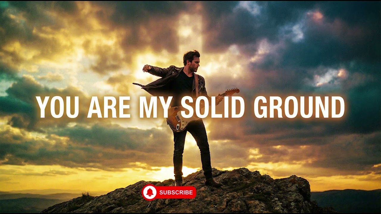 You Are My Solid Ground — Simple Christian Rock Worship Song