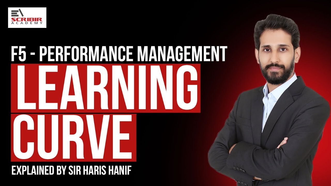 ACCA | F5 - Performance Management | Learning Curve | 