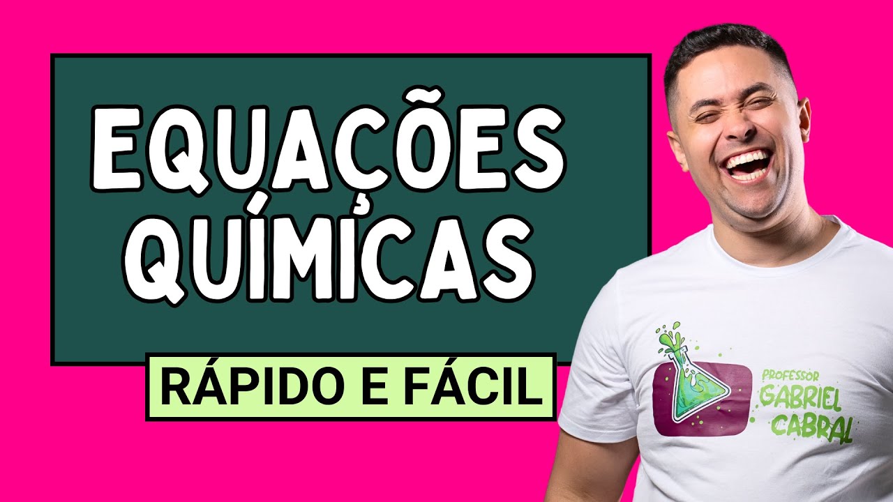 EQUAÇÕES QUÍMICAS
