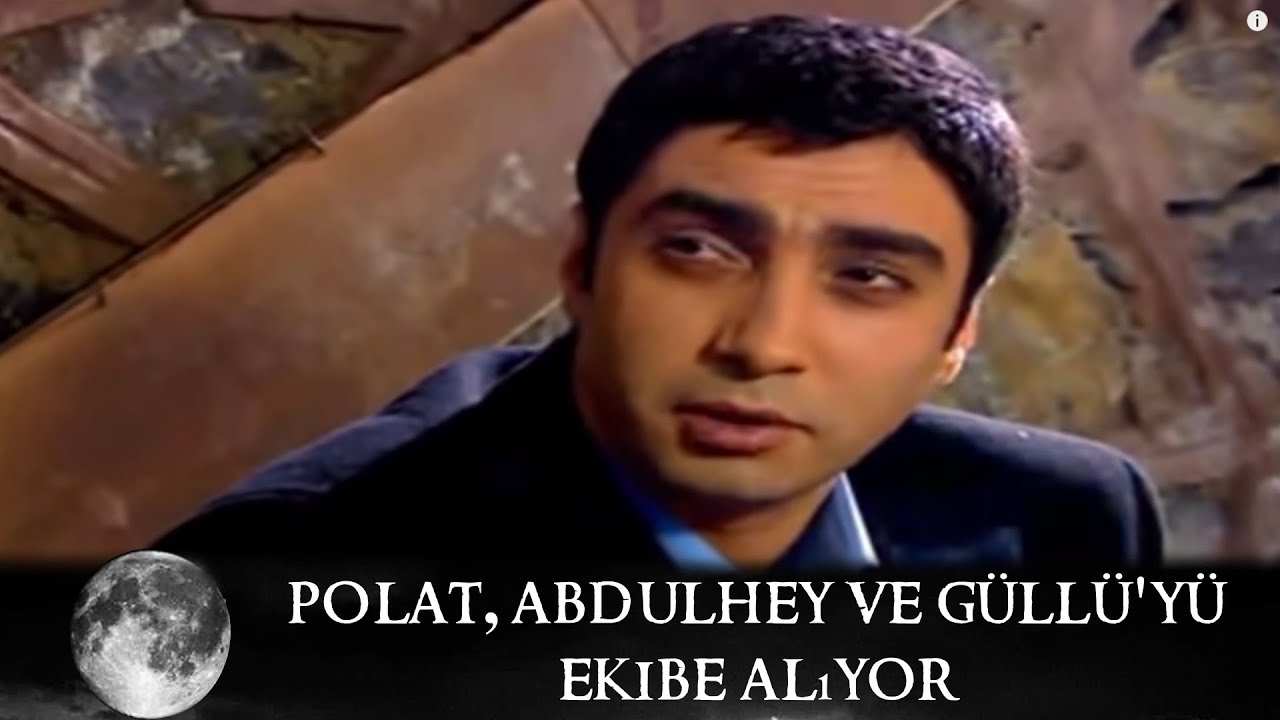 Polat, Abdülhey ve Güllü'yü Ekibe Alıyor - Kurtlar Vadisi 37.Bölüm