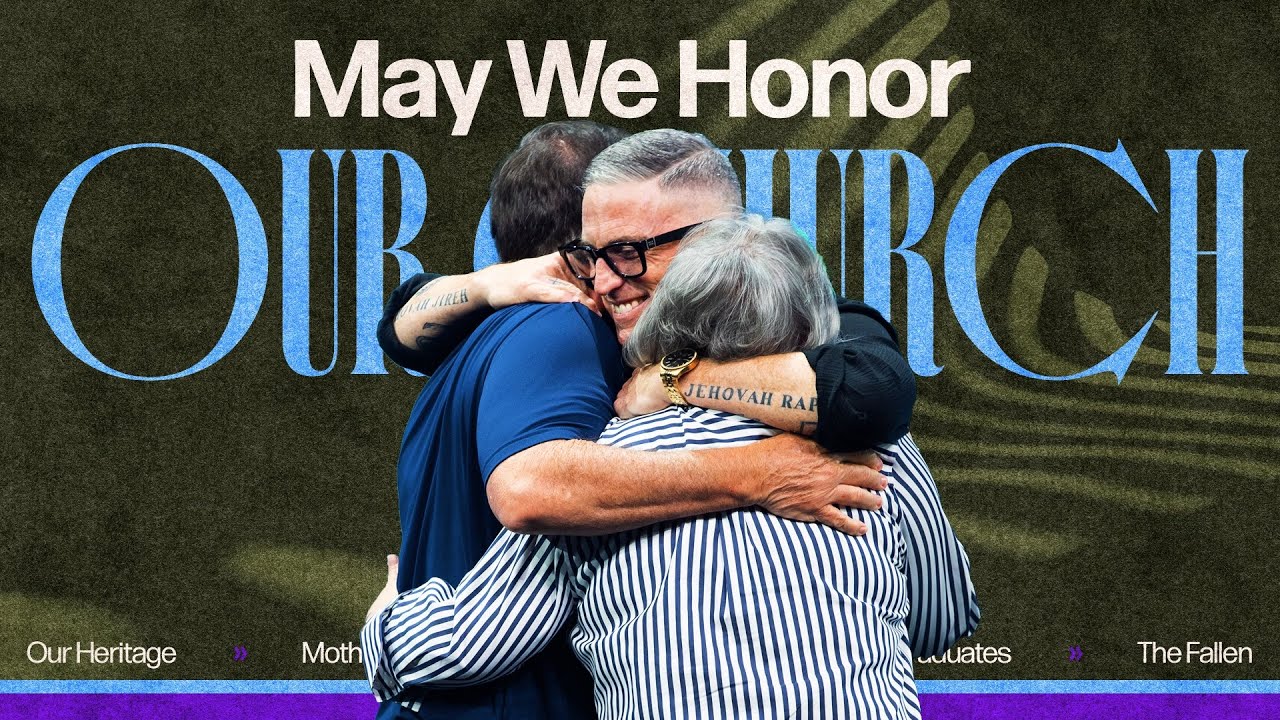 May We Honor | Our Church | Pastor Ed Newton | CBC