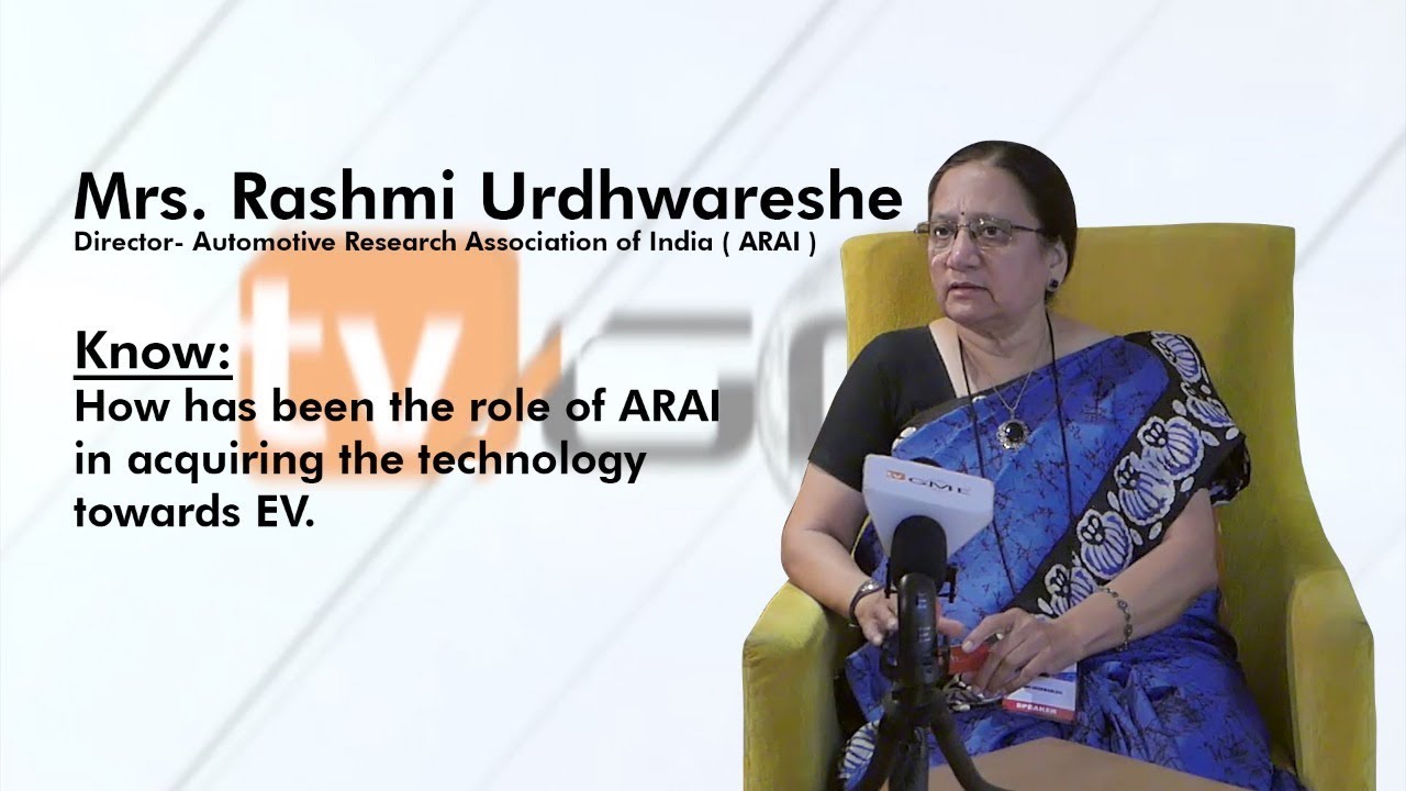 Electric Vehicles - Technological development | Rashmi Urdhwareshe | Director ARAI