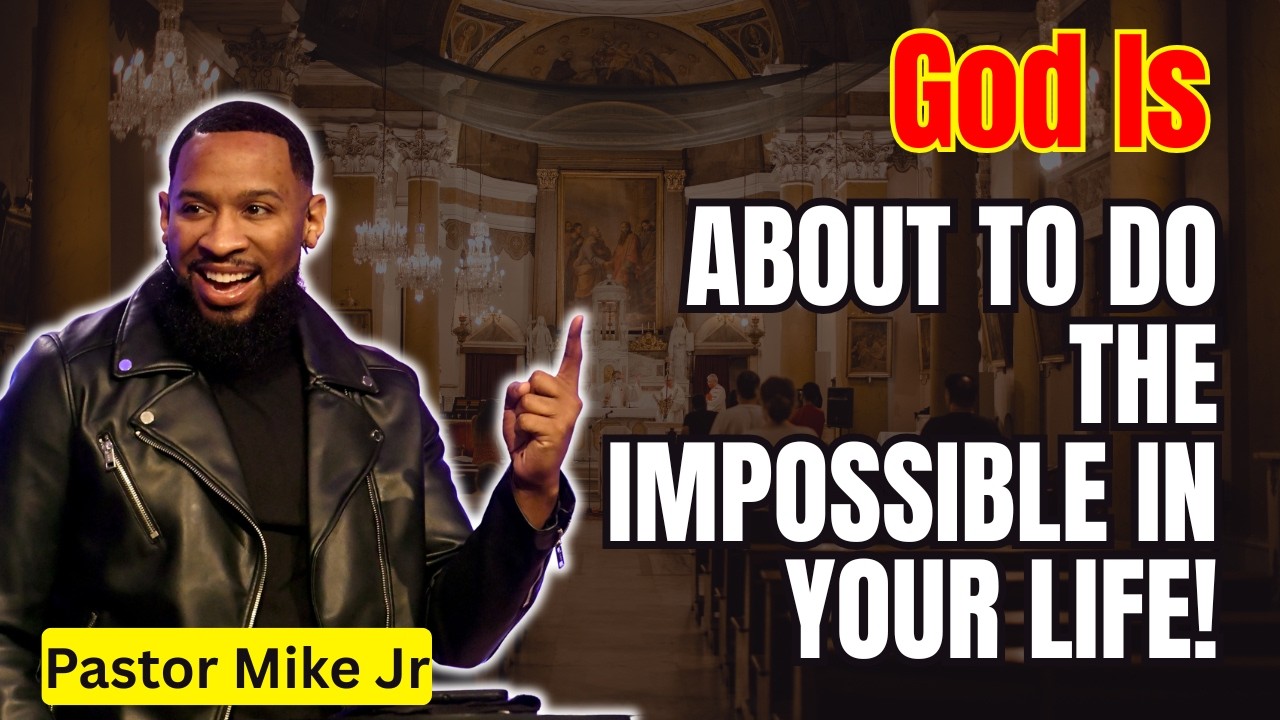Pastor Mike Jr 2026 - God Is About to Do the Impossible in Your Life!