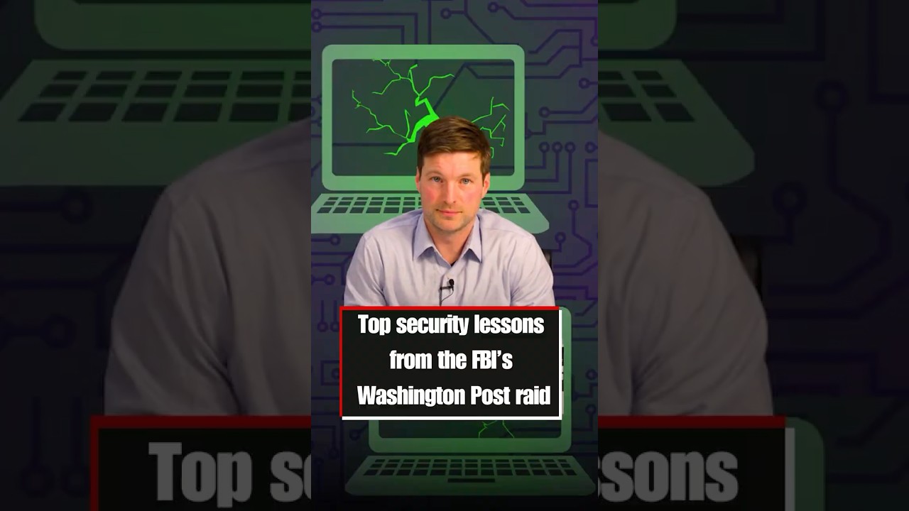 Уроки безопасности, извлеченные из рейда ФБР на редакцию Washington Post: главные извлечение урок...