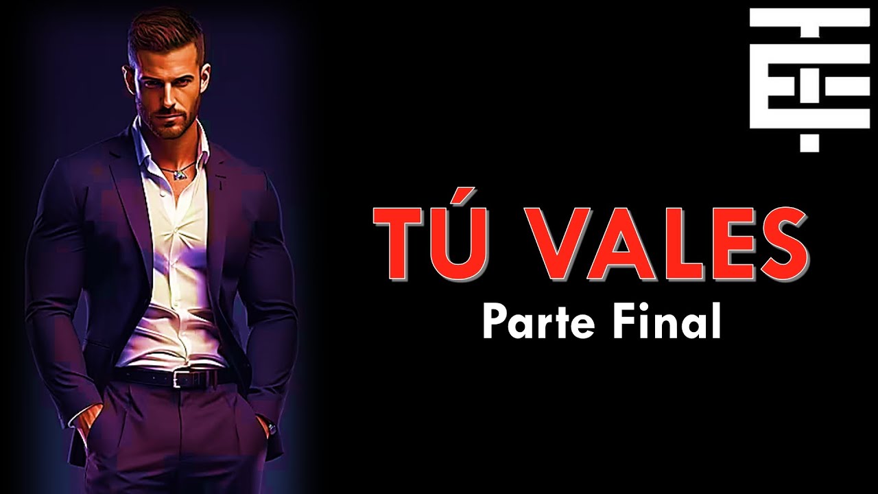 TÚ VALES - Busca y vive tu propio Valor, vence la batalla contra la pulsión (El Temach-MODO GUERRA)