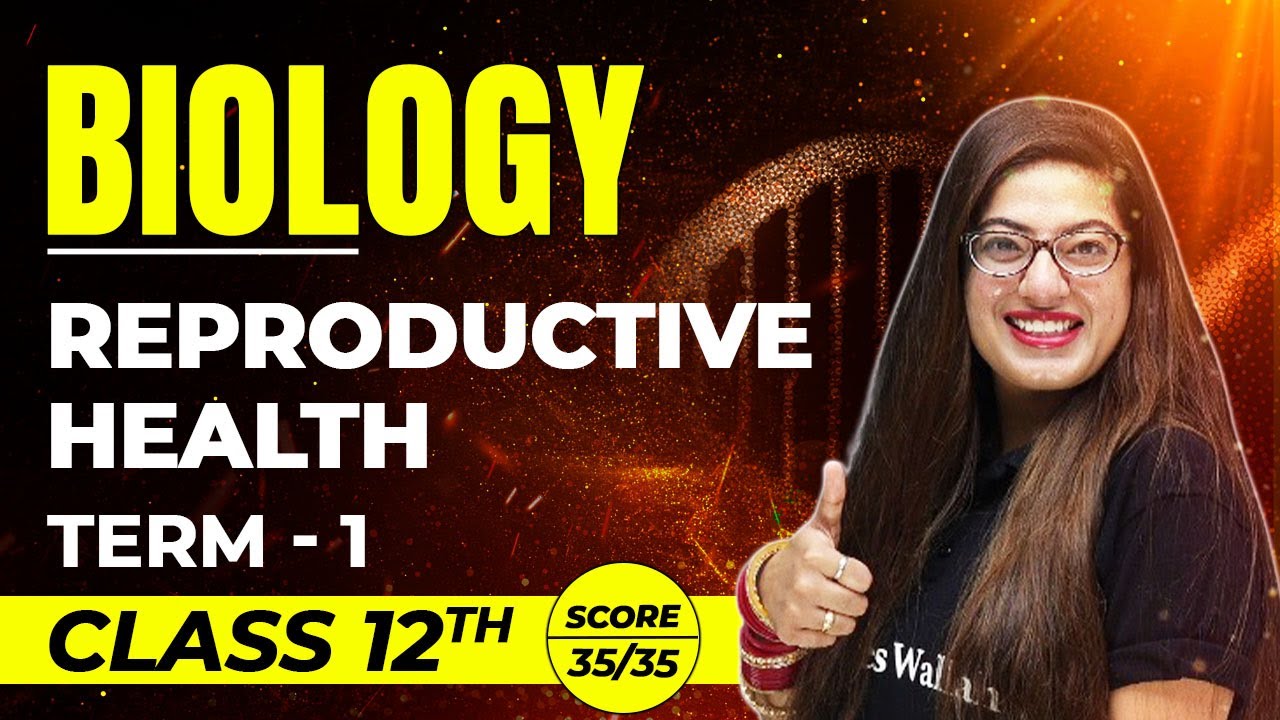 REPRODUCTIVE HEALTH | Class 12 | CBSE | Pure English
