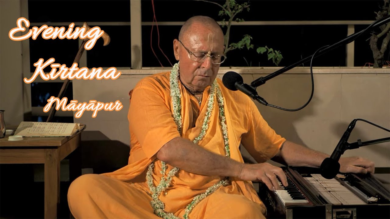 Evening Kīrtana Māyāpur - 2023-10-10