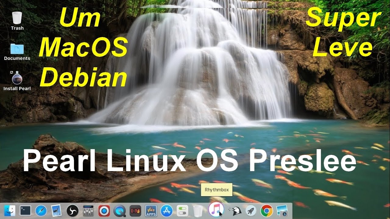 Pearl Linux OS Preslee semelhante ao macOS base Debian 13 'Trixie'. SUPER LEVE PARA PC FRACO