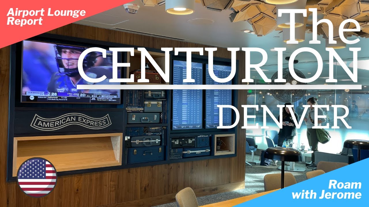 The CENTURION LOUNGE | Denver, Coloradao USA  | Lounge Review