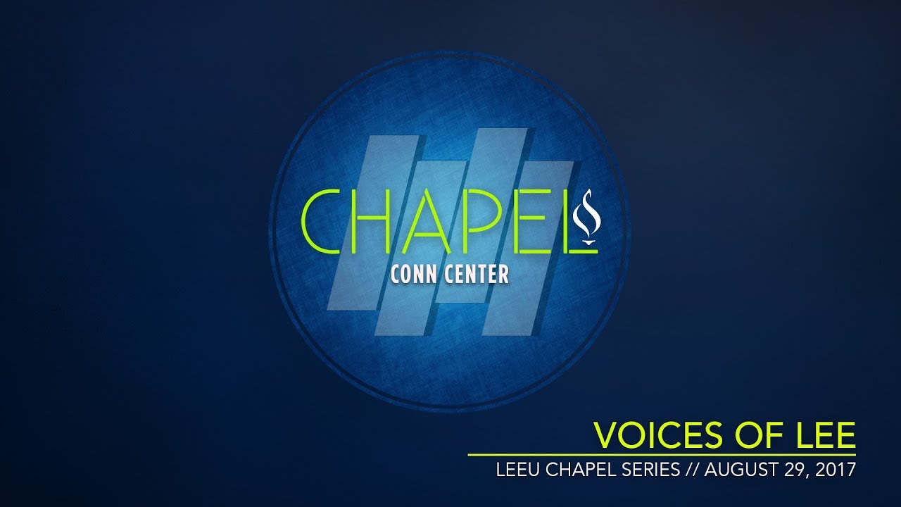 Chapel | Voices of Lee