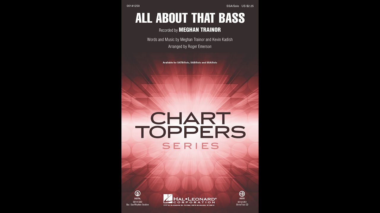 All About That Bass (SSA Choir) - Arranged by Roger Emerson