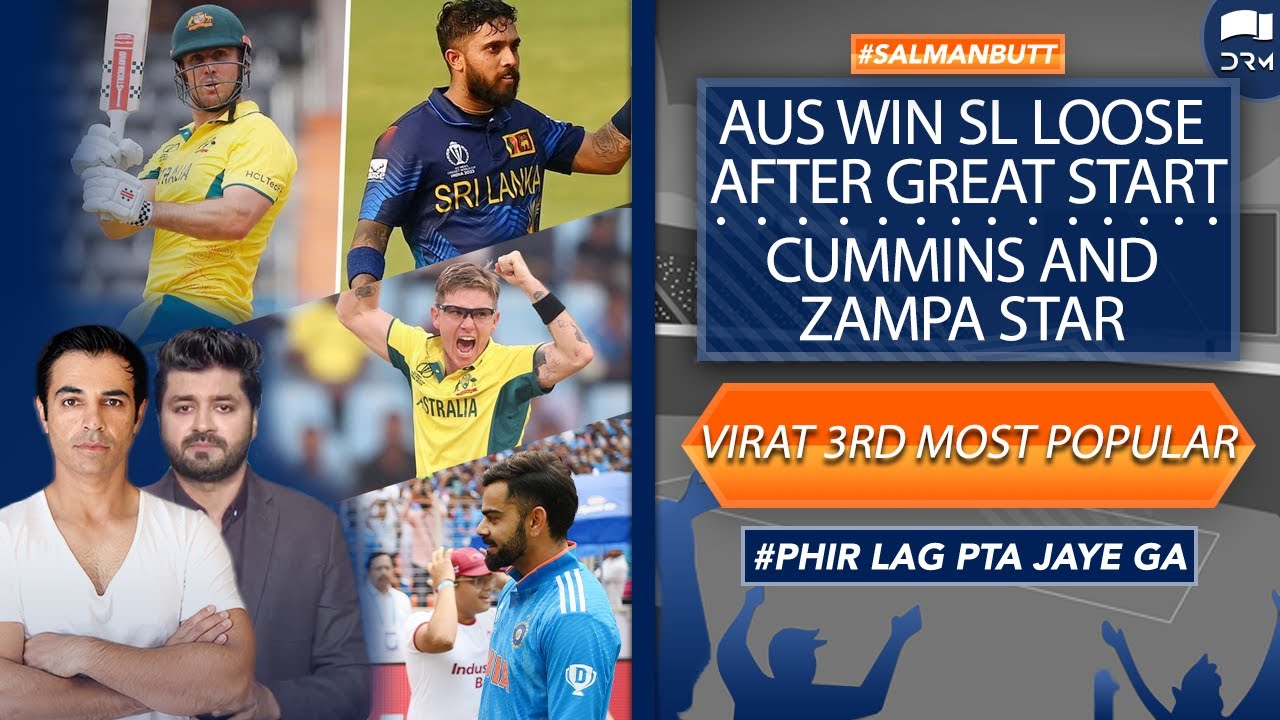 AUS Win | SL Lose After Great Start | Cummins & Zampa Star | Virat 3rd Most Popular | SS1R