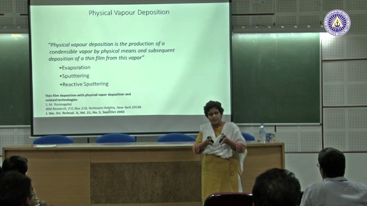 Thin film diposition by Dr  Monica katiyar, IIT Kanpur