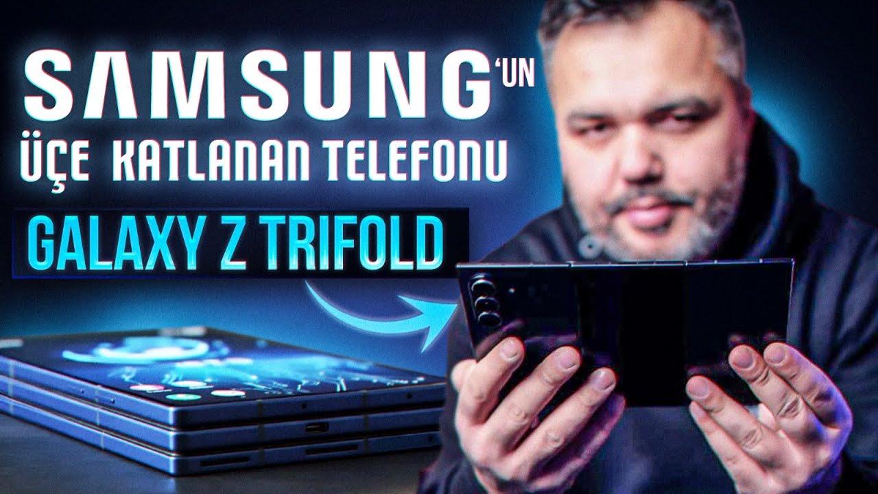 Samsung Galaxy Z TriFold elimde | Üçe katlanan telefon ilk inceleme
