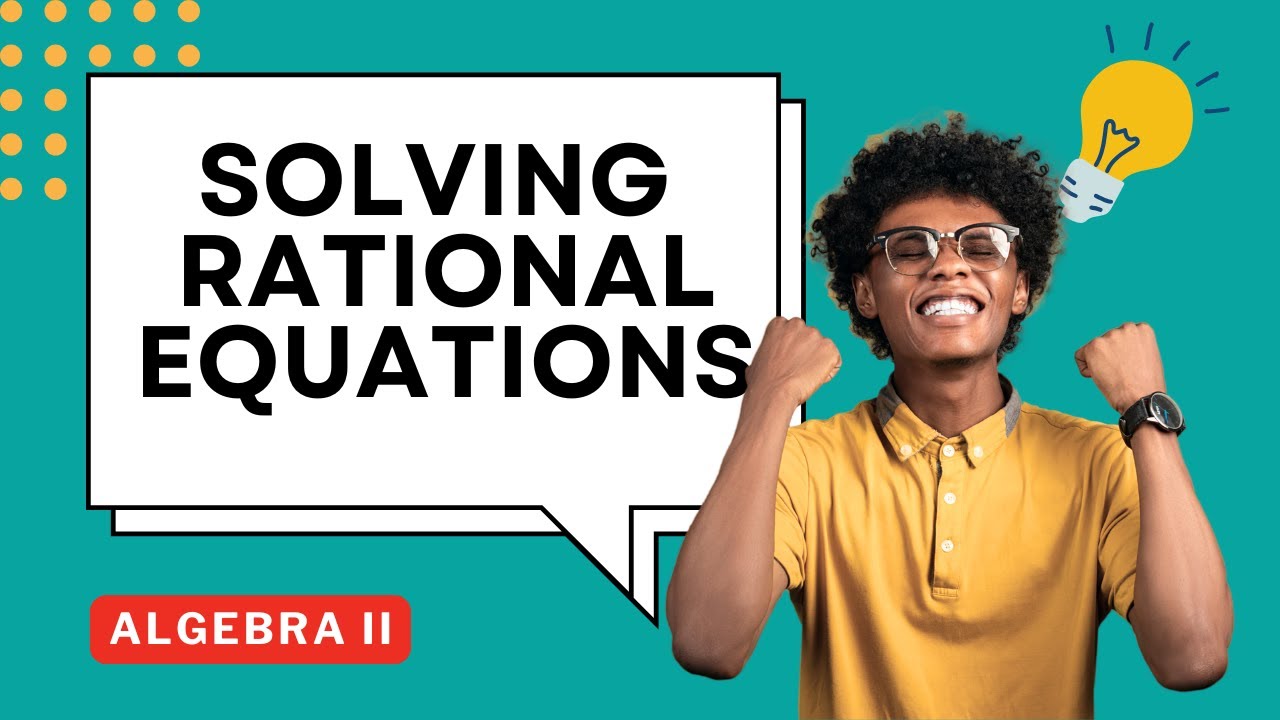 Solving Rational Equations Guided Notes and Lesson for Algebra II
