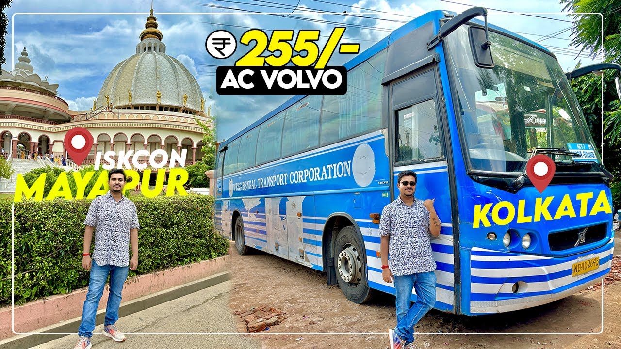 Kolkata to Mayapur ISKCON temple Volvo bus | Kolkata to Mayapur by WBTC Volvo Bus