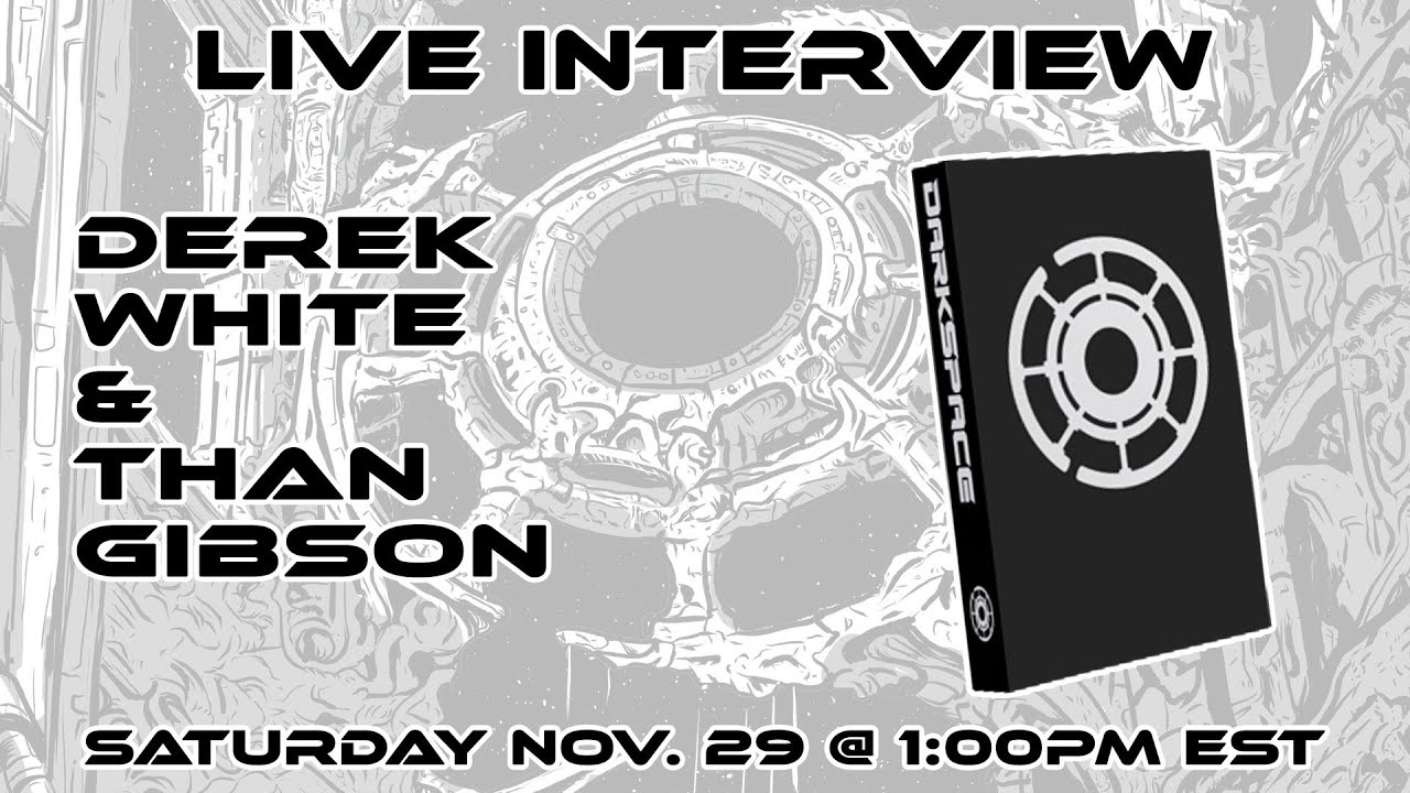 DarkSpace - A Sci-Fi Shadowdark Expansion A Live Chat with Derek White and Than Gibson