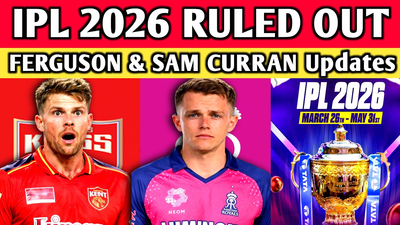 🔥IPL 2026 Big Update 😱 | Lockie Ferguson OUT, Sam Curran Injured? PBKS & RR in Trouble!