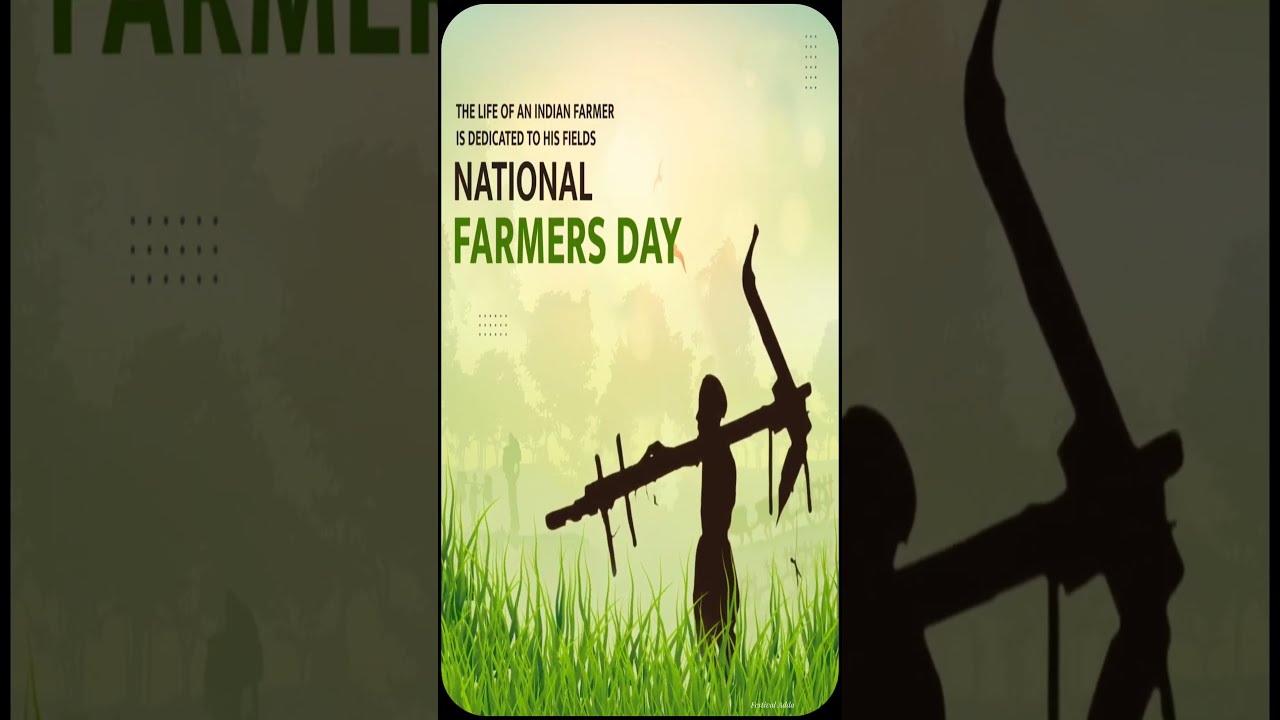 Farmer's Day Whatsapp Status 2022 |  Happy Farmers Day 2022