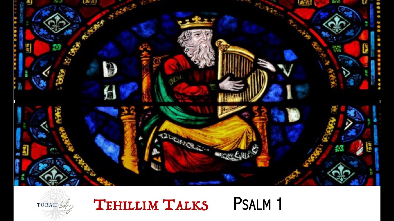 Tehillim Talks: Psalm 1