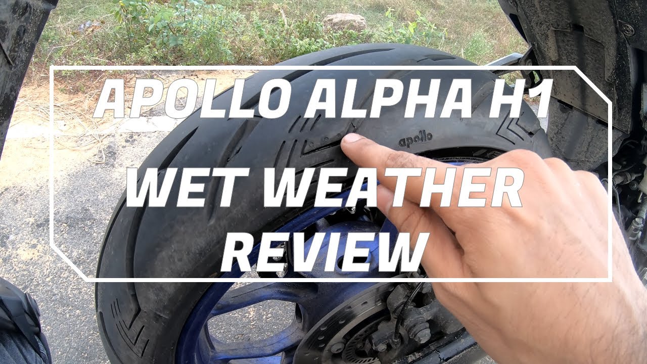 Apollo Alpha H1 Tyres - Review (Wet Weather)