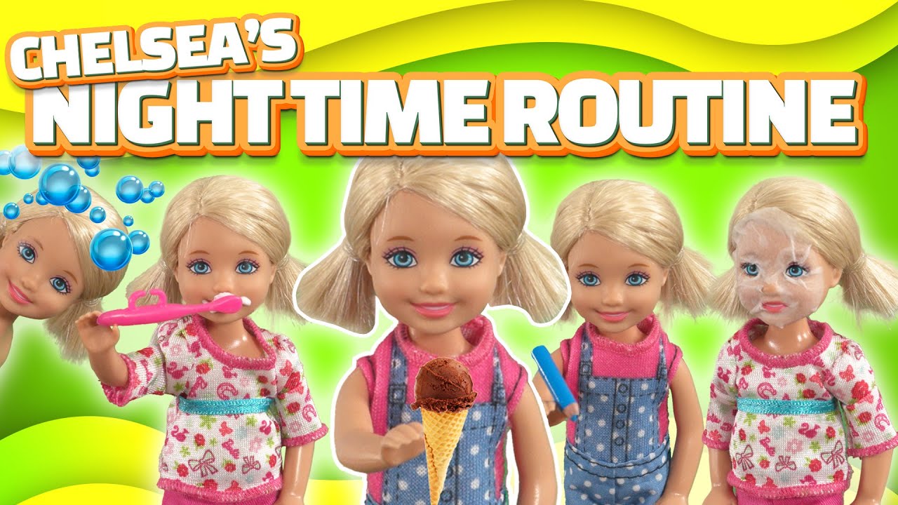 Barbie - Chelsea's Night Time Routine | Ep.444