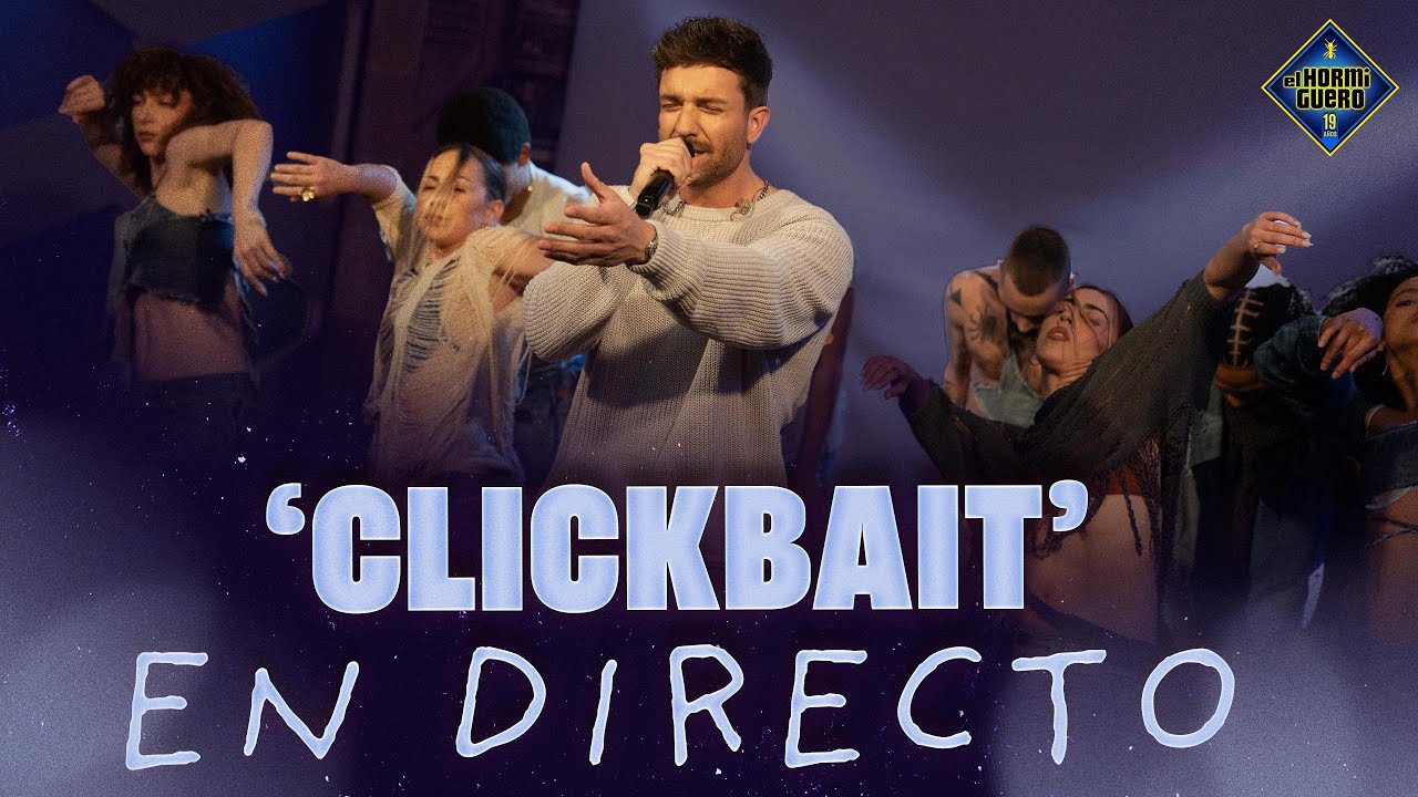 ¡Clickbait! El nuevo single de Pablo Alborán - Pablo Alborán - El Hormiguero