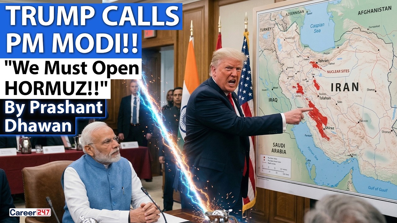 TRUMP CALLS PM MODI OVER IRAN WAR | Must Open Hormuz Fast | By Prashant Dhawan
