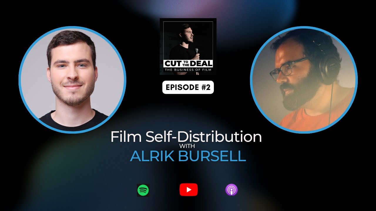 Film Self-Distribution with Alrik Bursell
