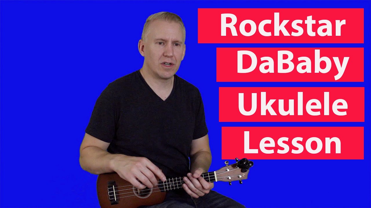 ROCKSTAR - DaBaby - Ukulele Lesson
