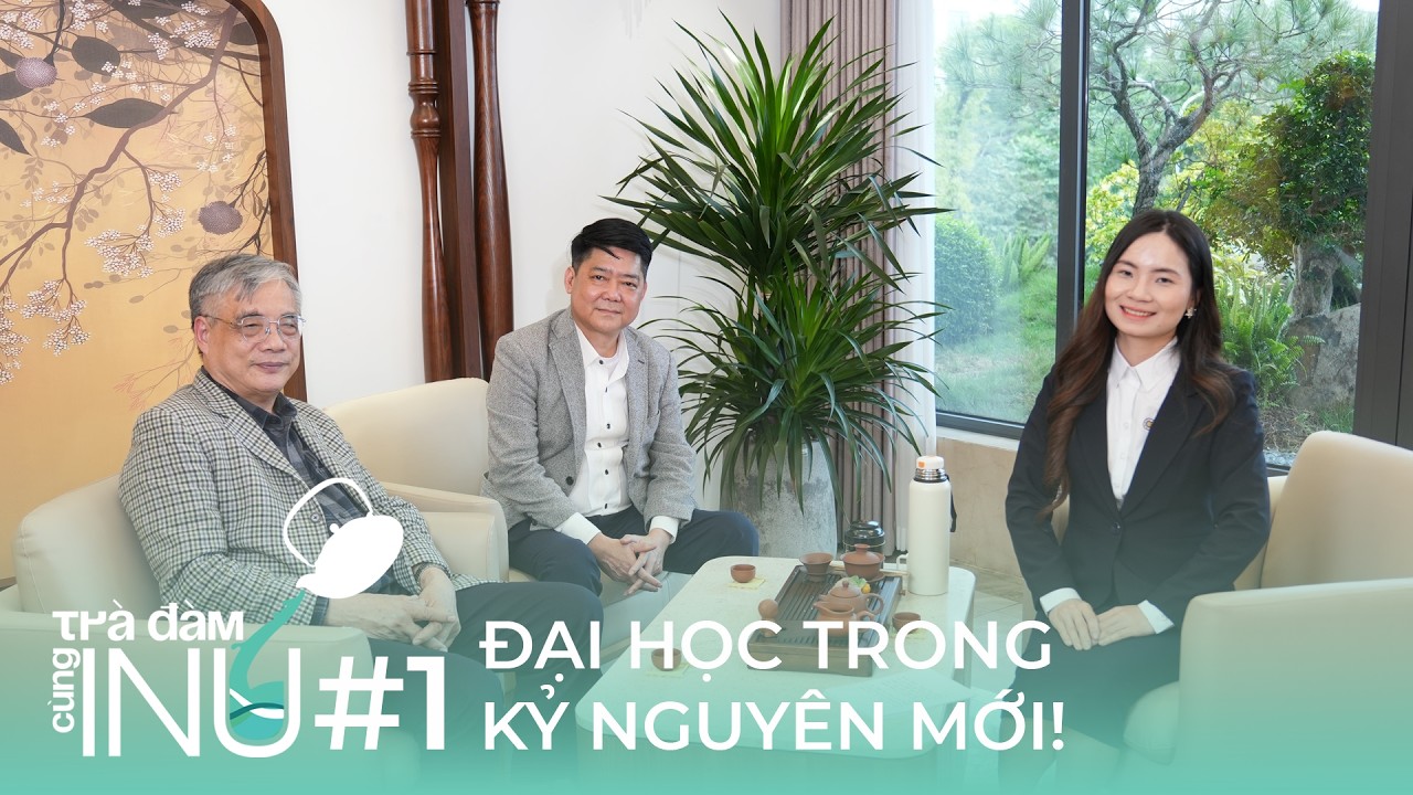 TRÀ ĐÀM #1: ĐẠI HỌC TRONG KỶ NGUYÊN MỚI– ĐÀO TẠO GÌ, DẠY NHƯ THẾ NÀO, VÀ ĐỔI MỚI RA SAO?