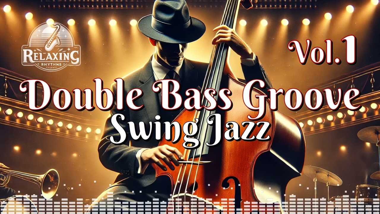 Double Bass Groove: Swing Jazz Vol.1
