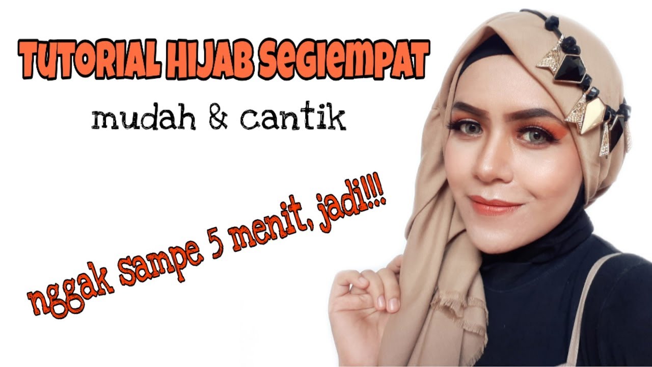 TUTORIAL HIJAB SEGIEMPAT 3 - HIJAB PARTY / KONDANGAN / HIJAB WISUDA/ BRIDESMAID / FORMAL OCCASION