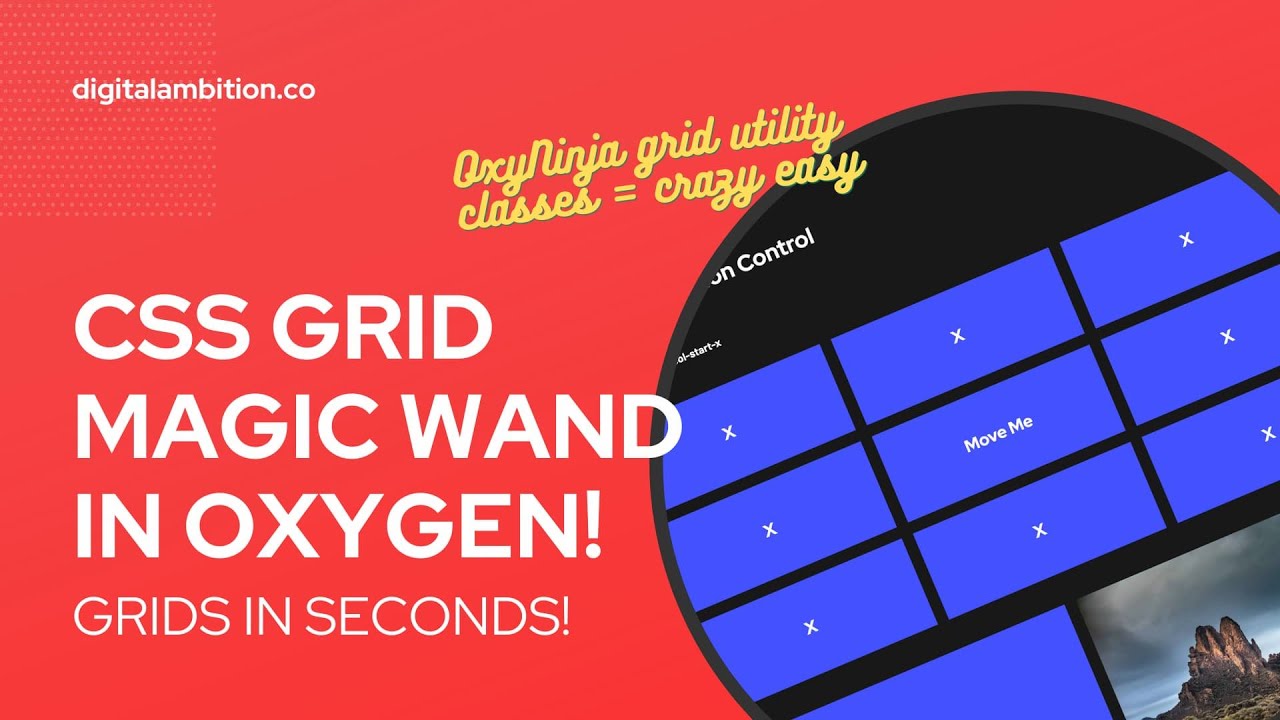 CSS GRID MAGIC WAND IN OXYGEN (OxyNinja Utility Classes)