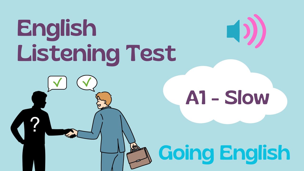 (A1) Greetings Listening Test A1 Slow | Going English Prep 📝